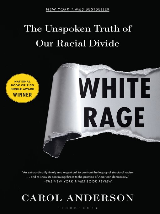 Title details for White Rage by Carol Anderson - Wait list